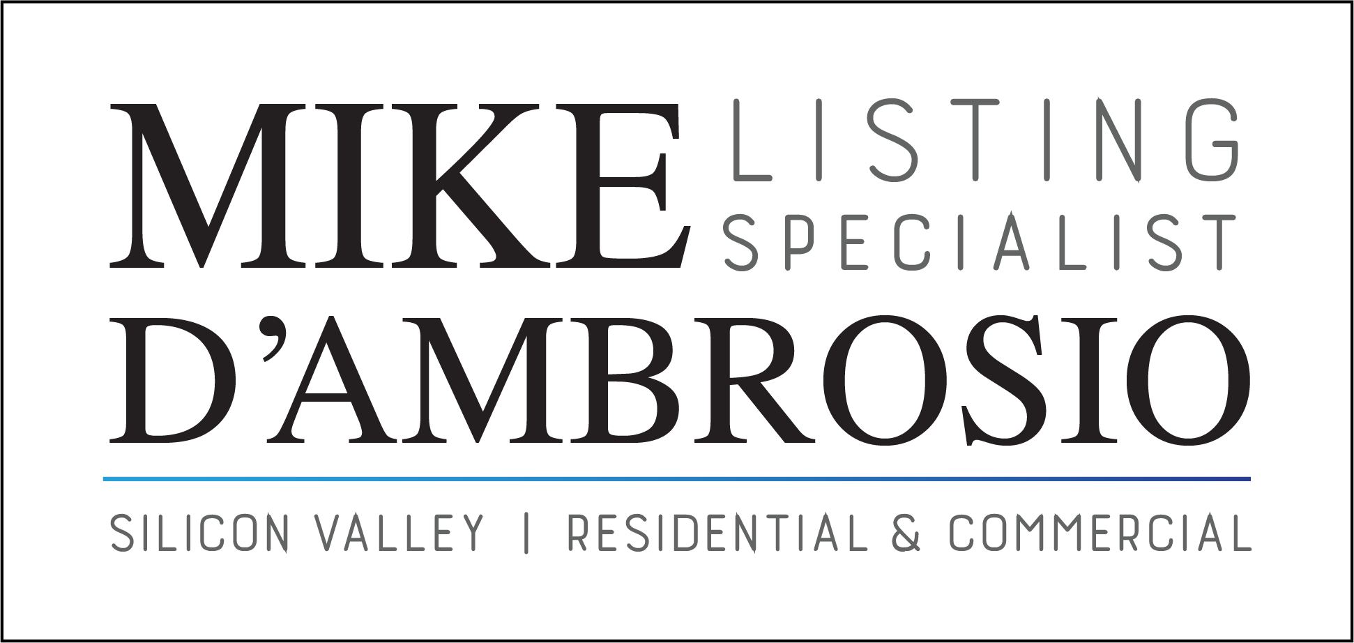 Mike D’Ambrosio Listing Specialist logo – Silicon Valley residential and commercial real estate expert
